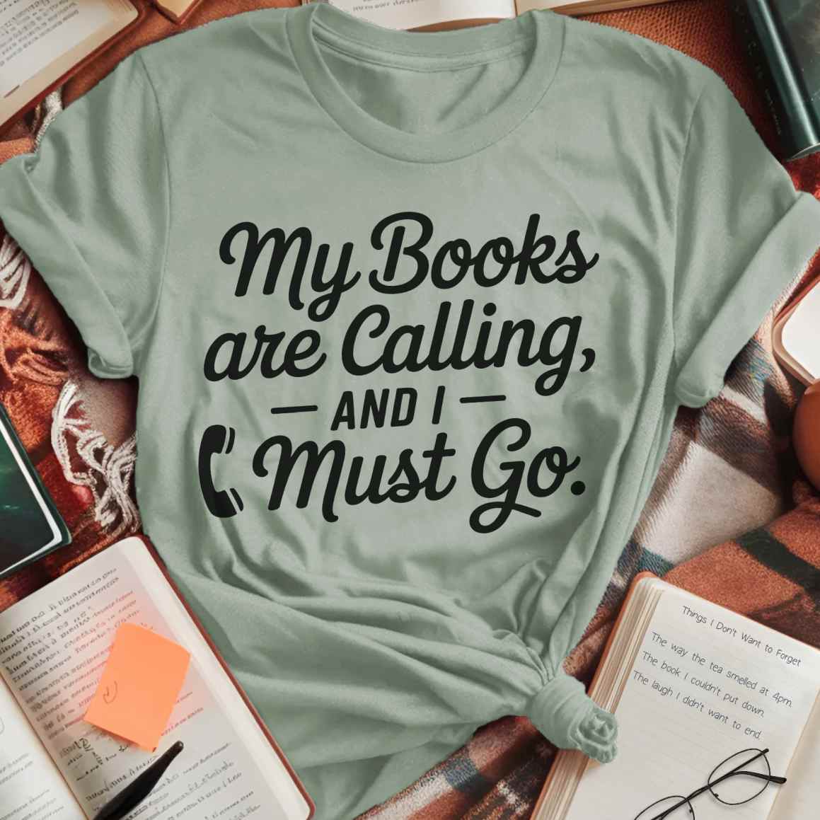 My Books Are Calling T-Shirt