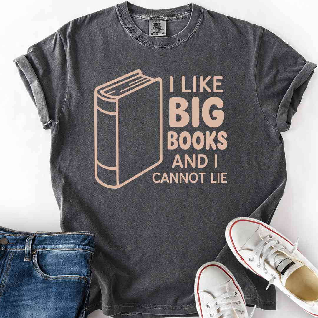 I Like Big Books T-Shirt
