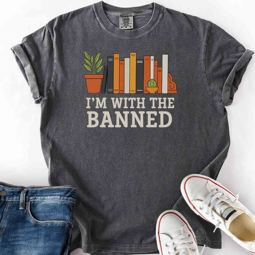 I'm With the Banned T-Shirt