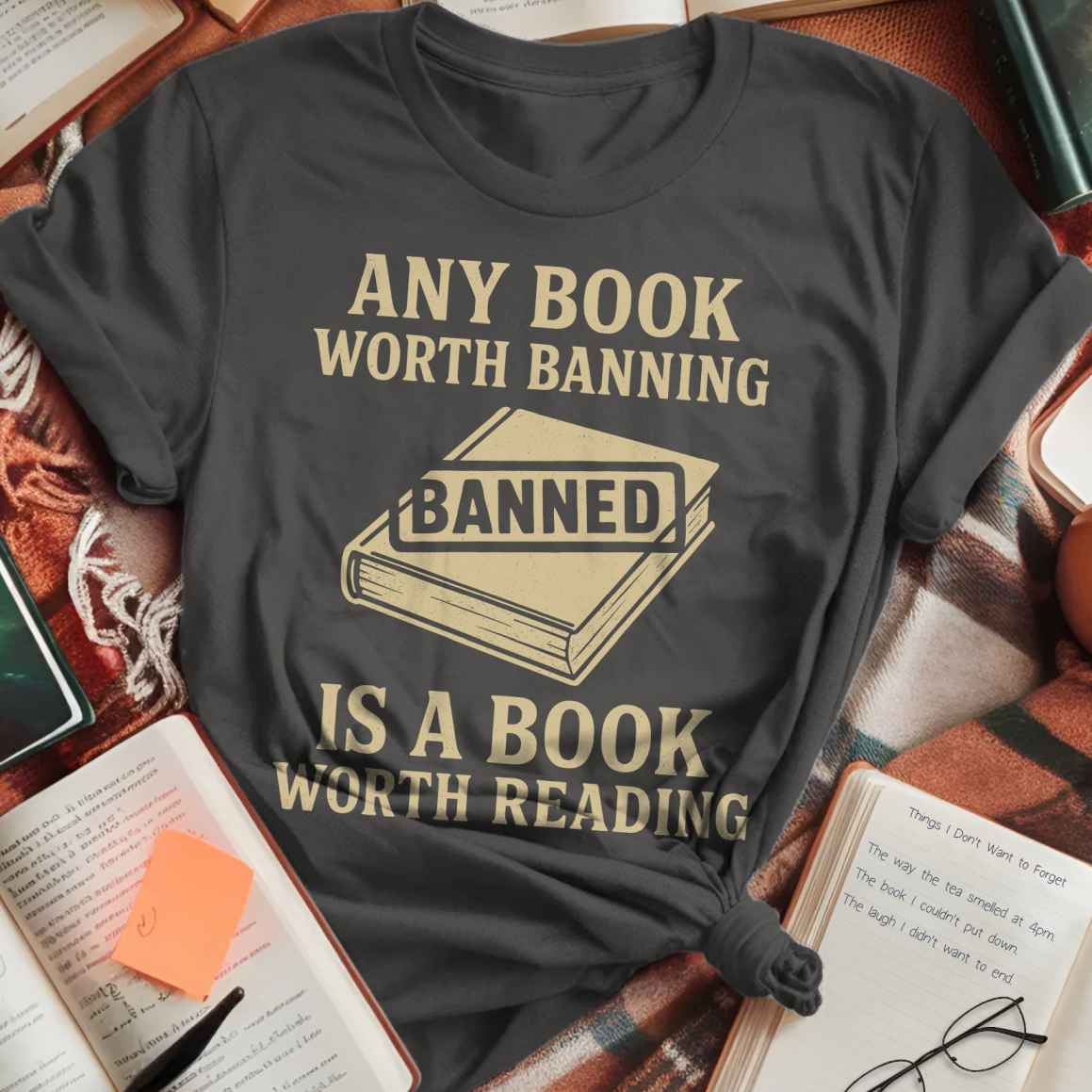 Banned Books Worth Reading T-Shirt