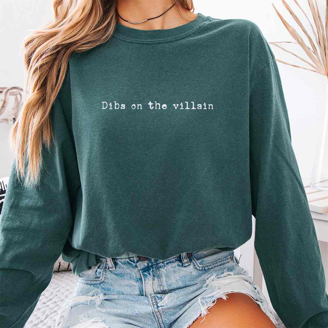 Dibs On Villain Long Sleeve Shirt