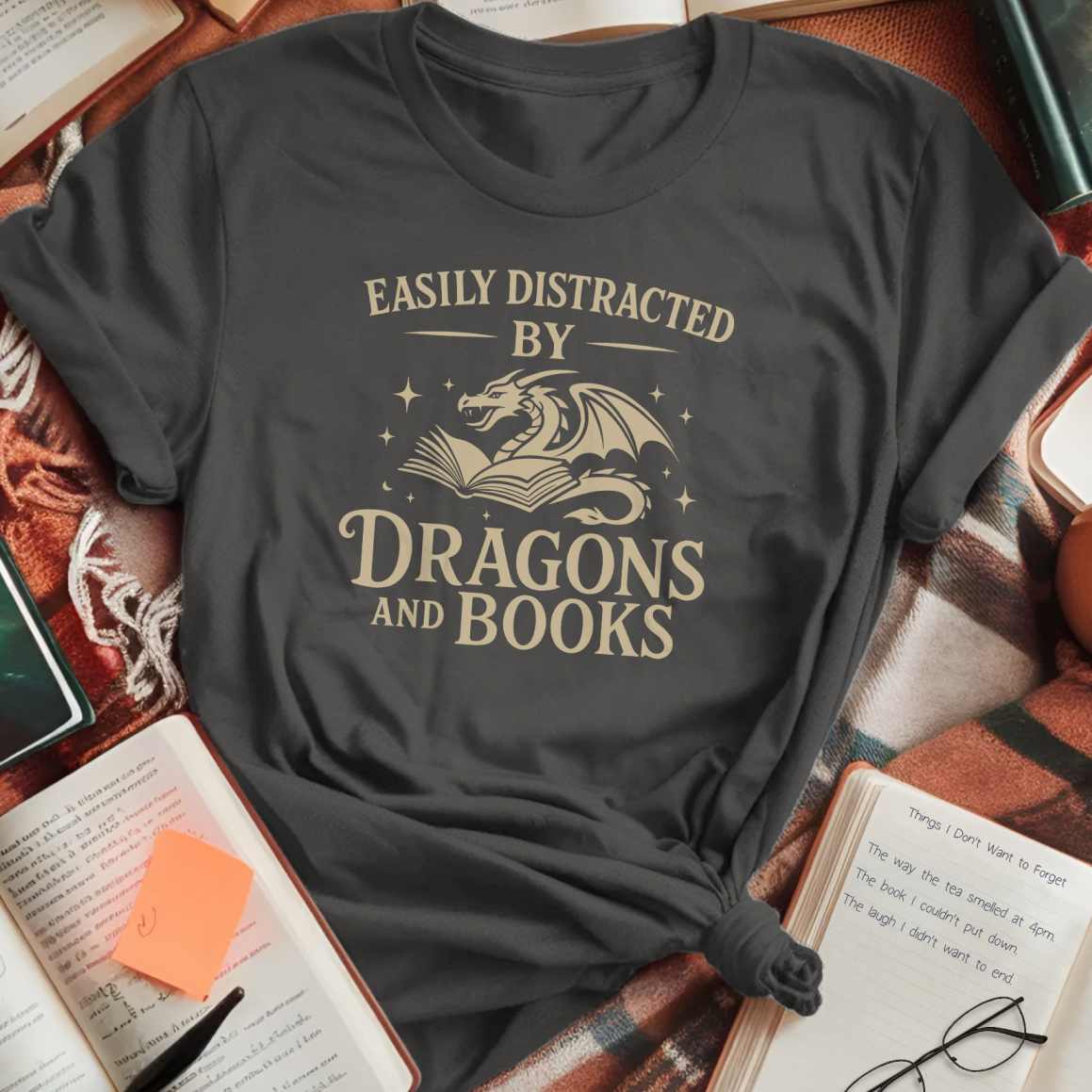 Distracted by Dragons and Books T-Shirt