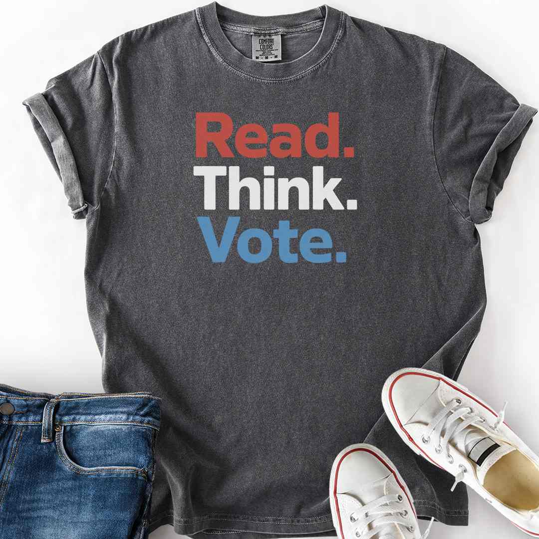 Read Think Vote T-Shirt