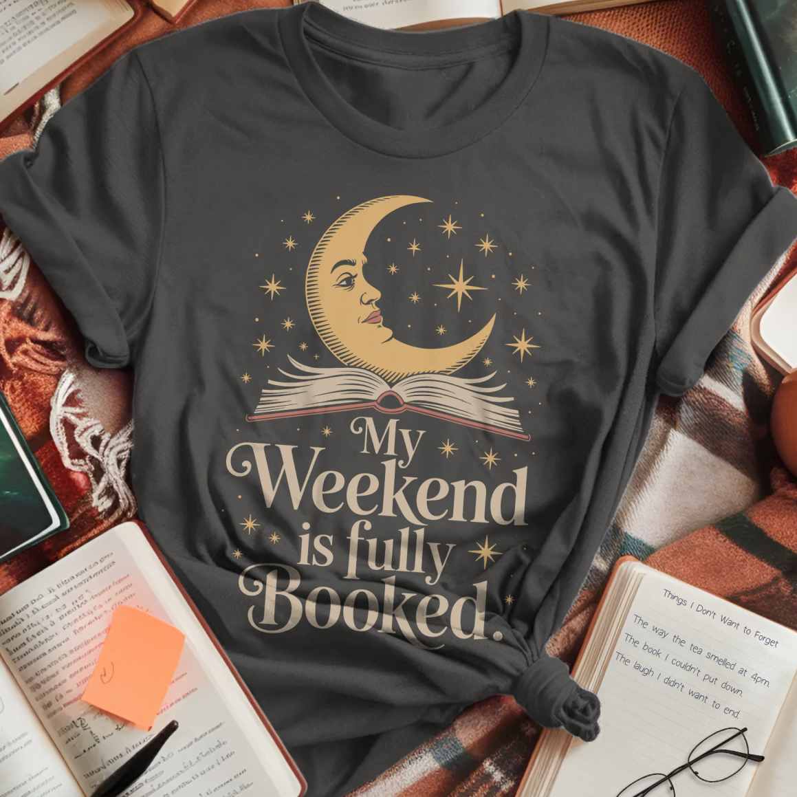 Weekend Booked Moon T-Shirt