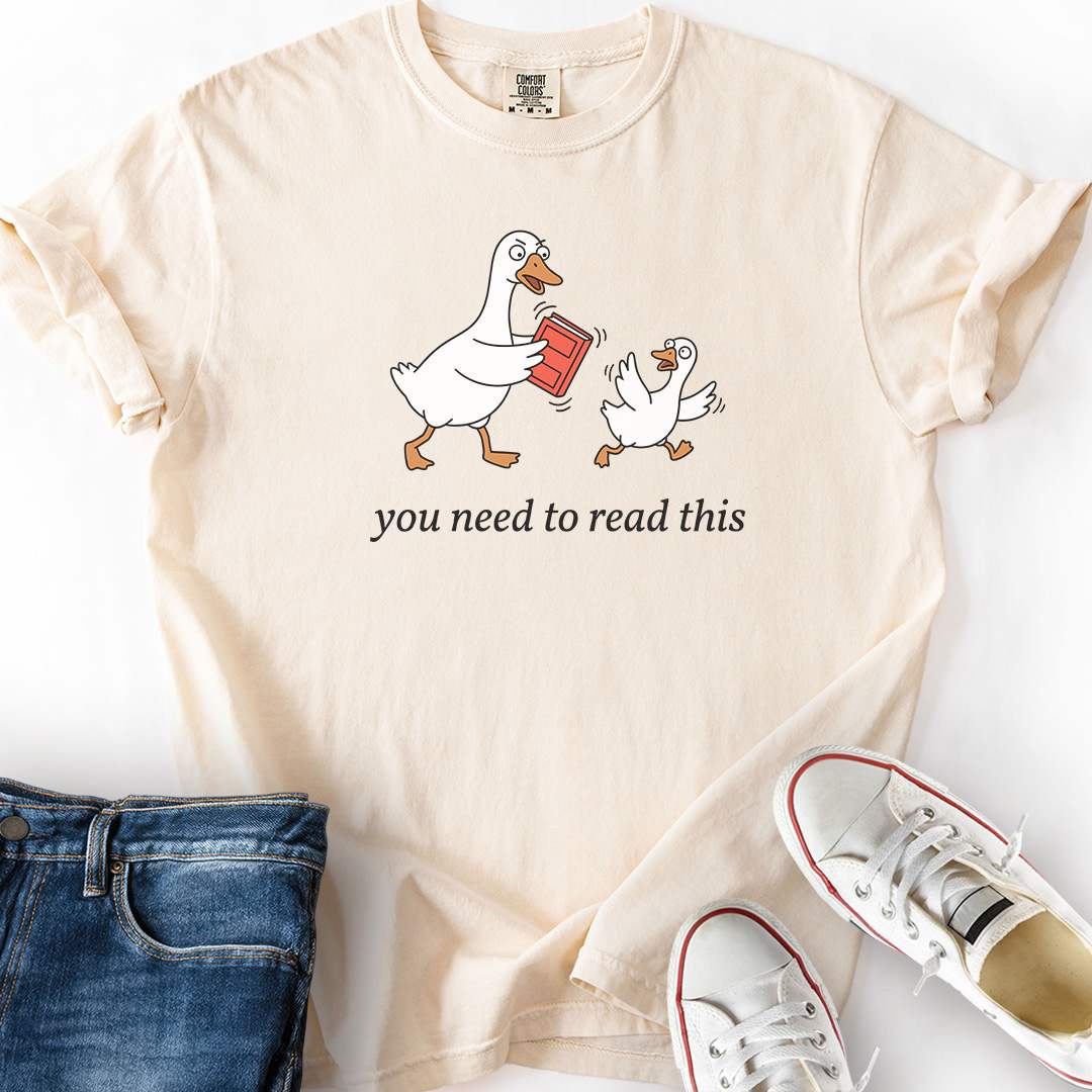 Goose Need To Read This T-Shirt