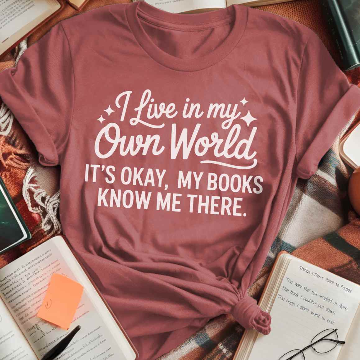 I Live In My Own World T-Shirt