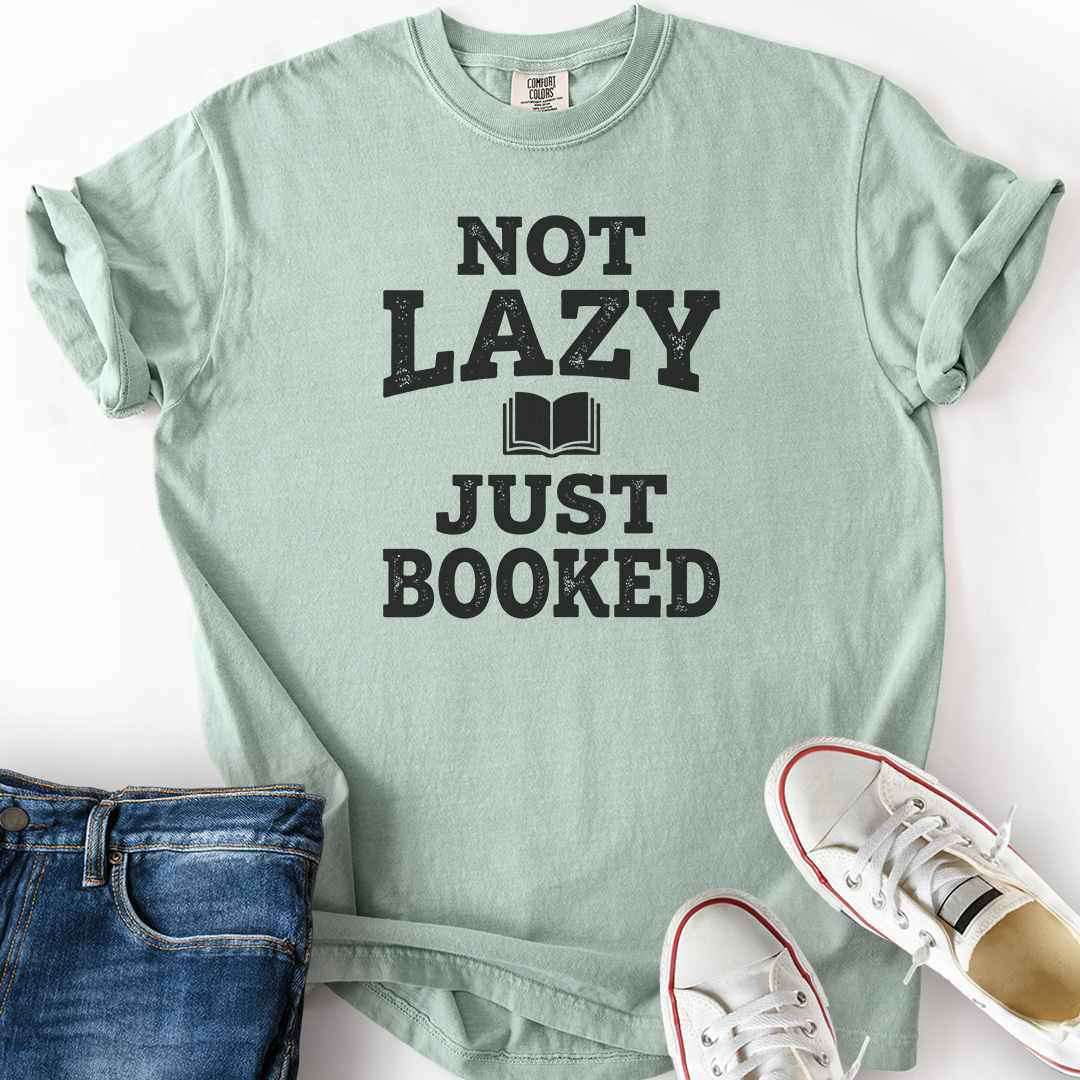 Not Lazy Booked T-Shirt
