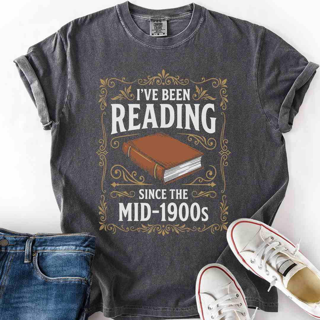 Reading Since Mid 1900s T-Shirt