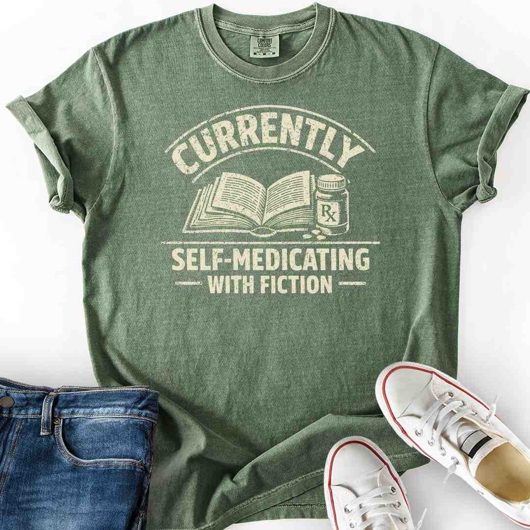 Self-Medicating With Fiction T-Shirt