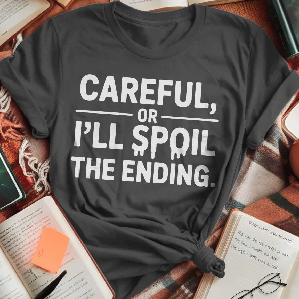 Spoil The Ending T-Shirt