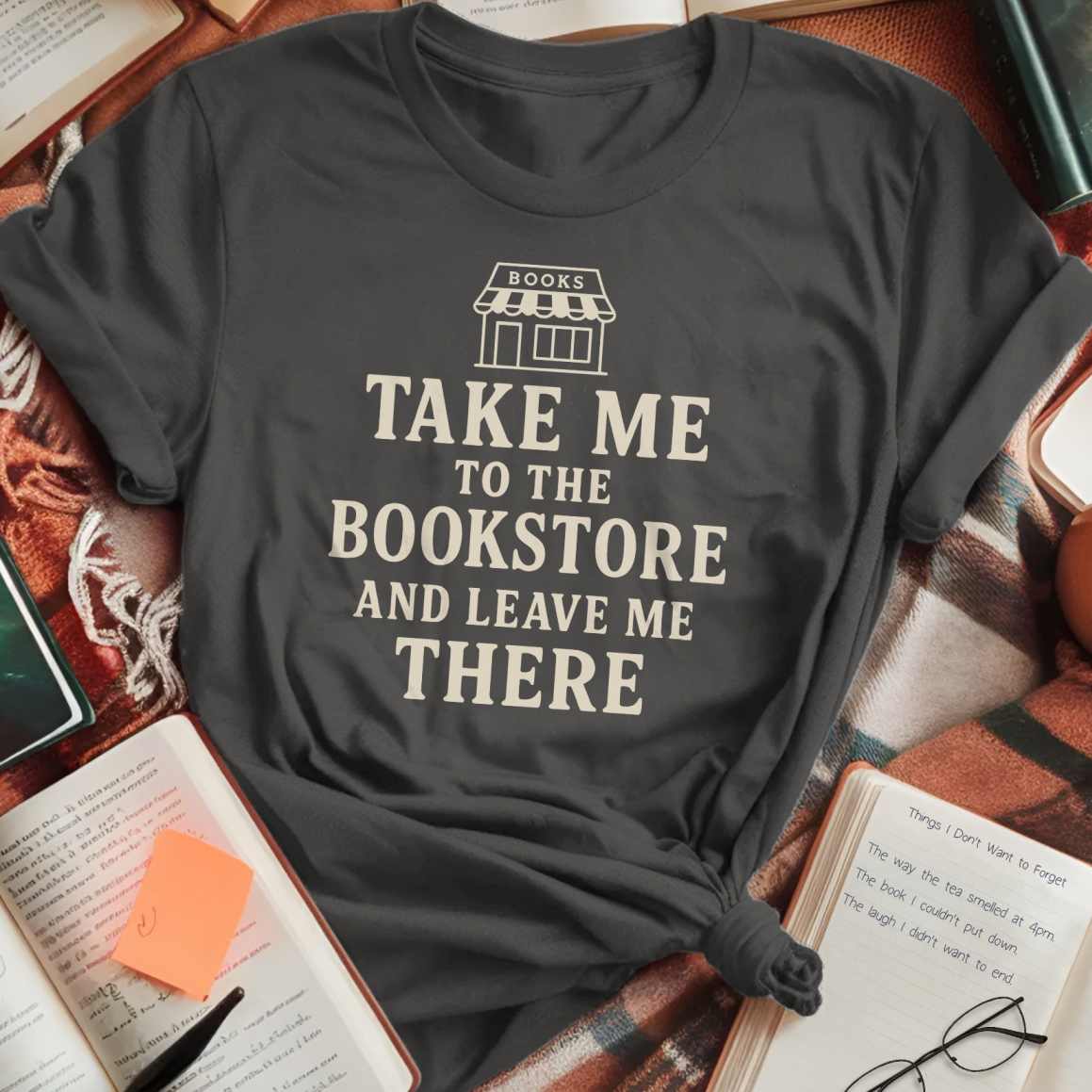 Take Me To The Bookstore T-Shirt