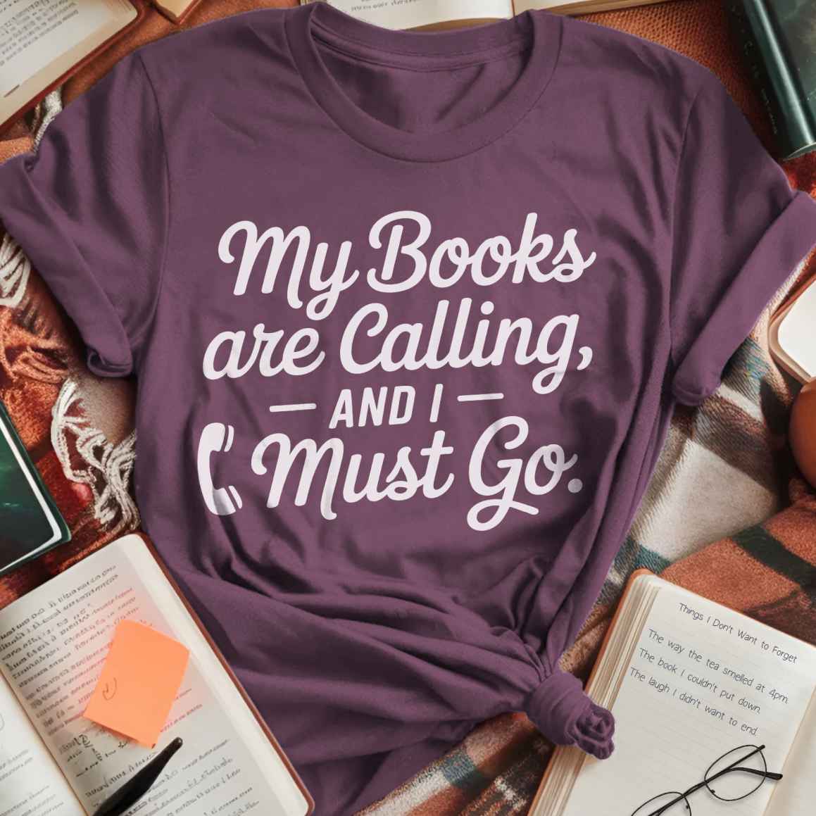My Books Are Calling T-Shirt