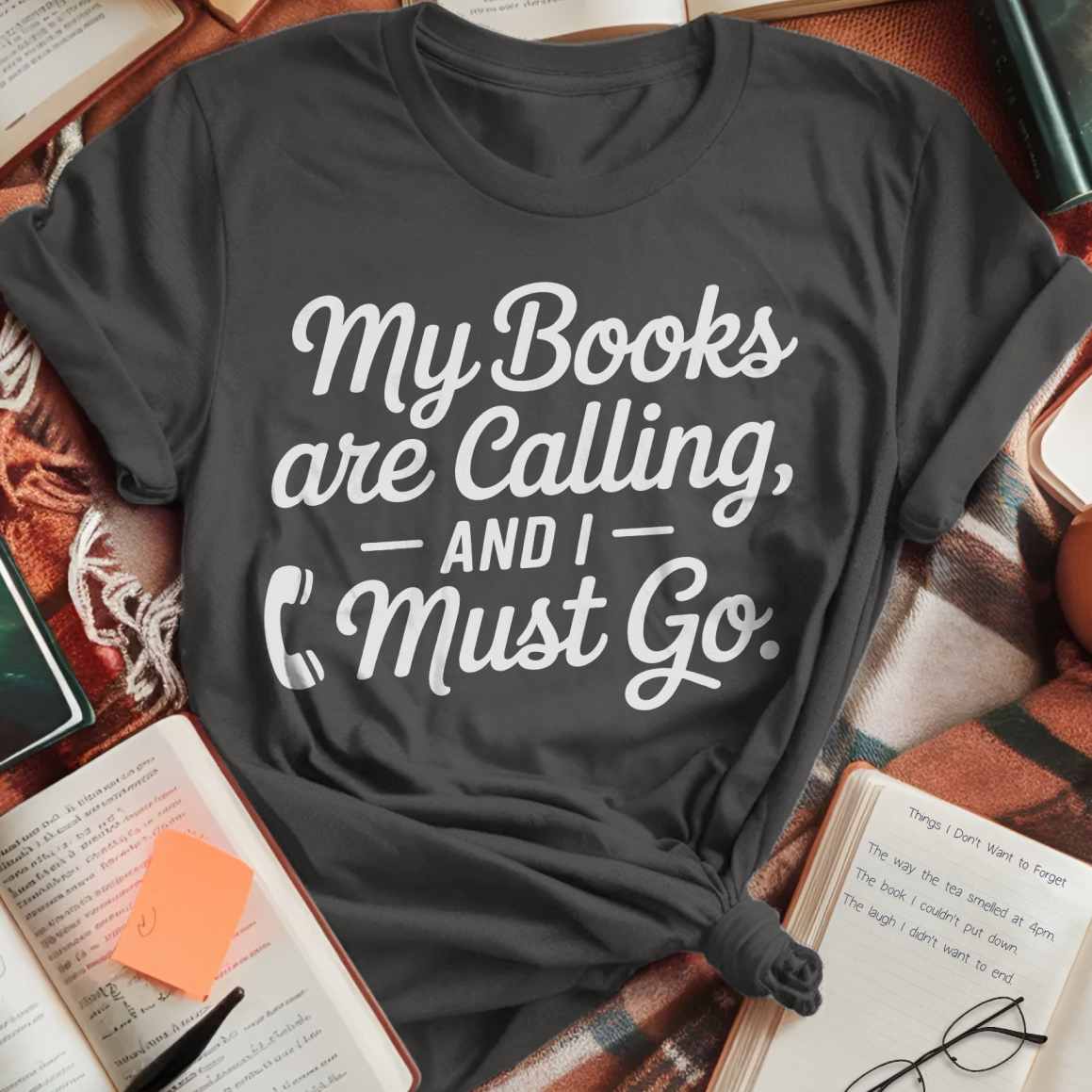 My Books Are Calling T-Shirt