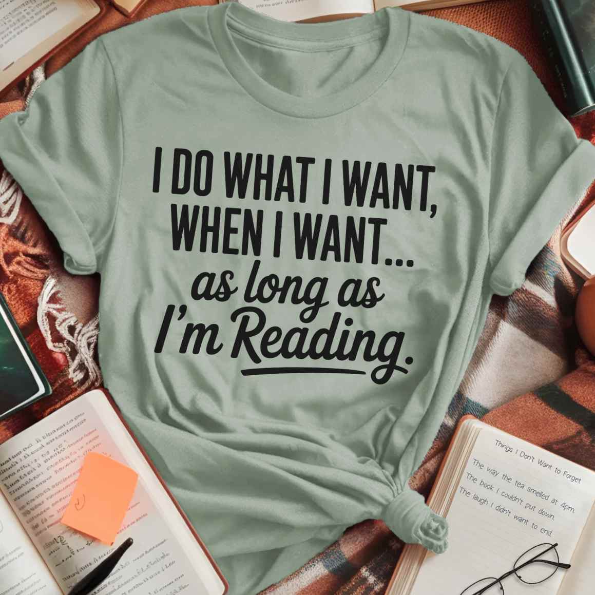 As Long As I'm Reading T-Shirt