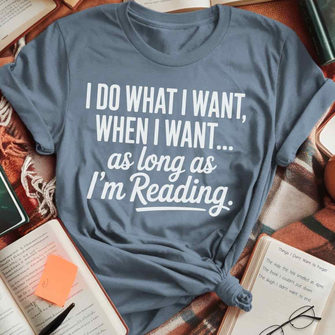 As Long As I'm Reading T-Shirt