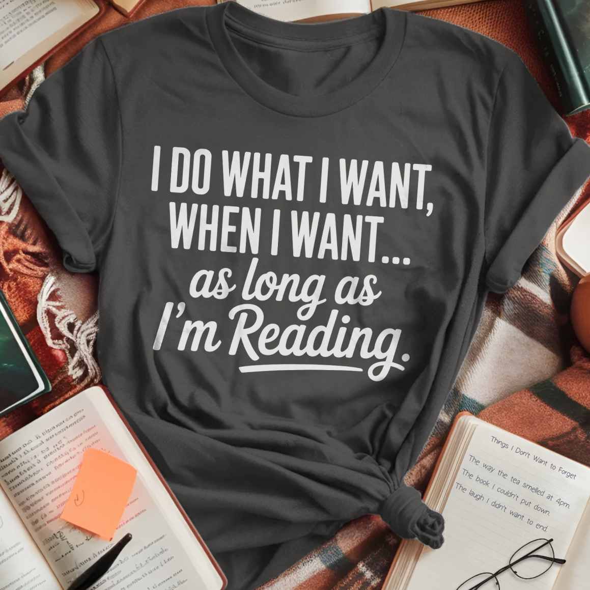 As Long As I'm Reading T-Shirt