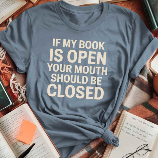 Book Open Mouth Closed T-Shirt