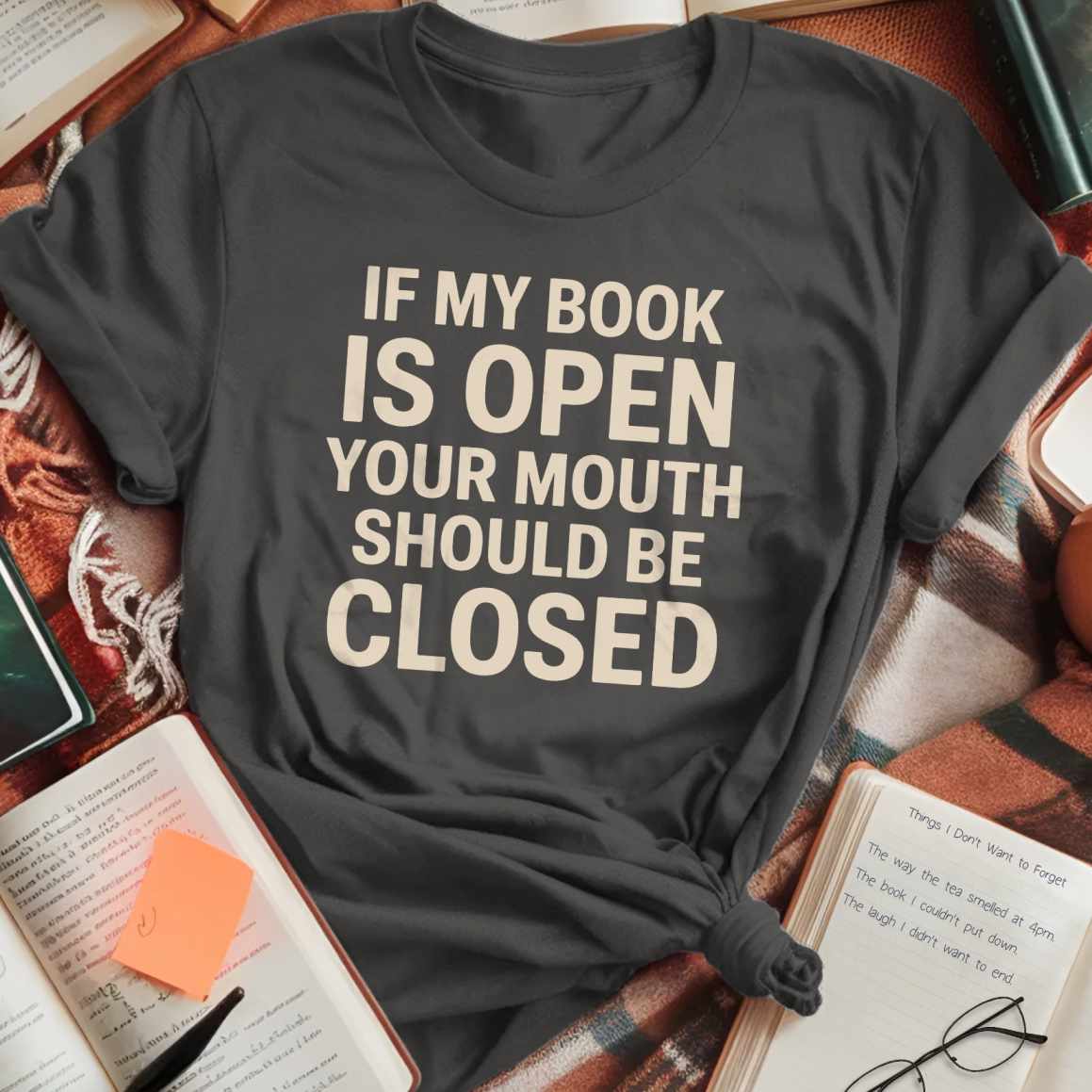 Book Open Mouth Closed T-Shirt