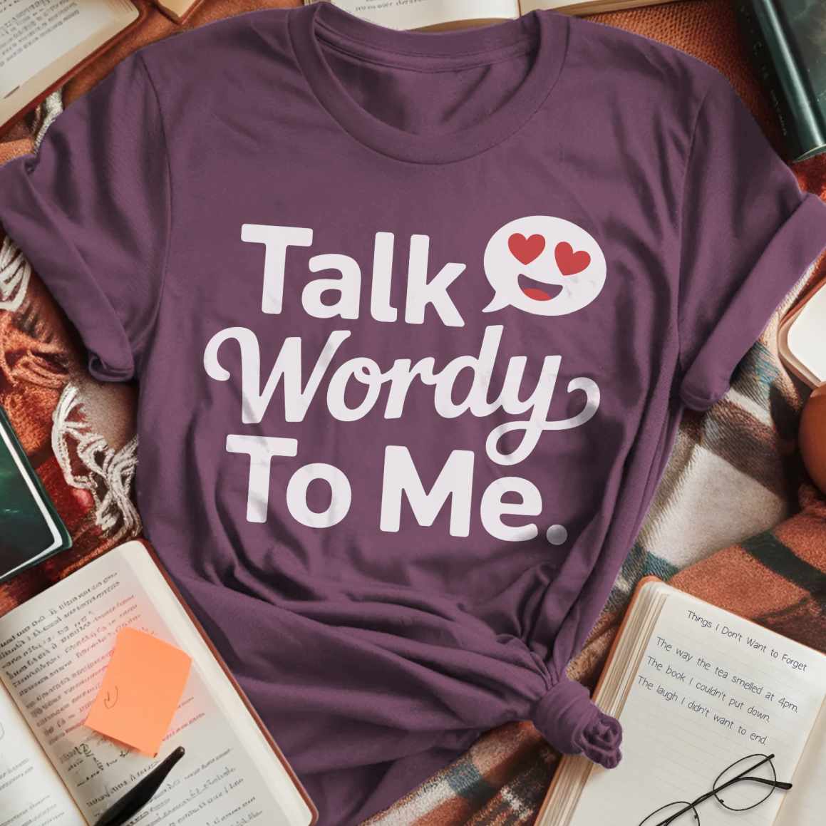 Talk Wordy To Me T-Shirt