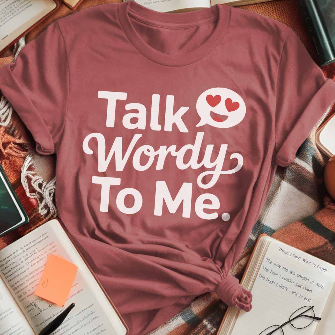 Talk Wordy To Me T-Shirt