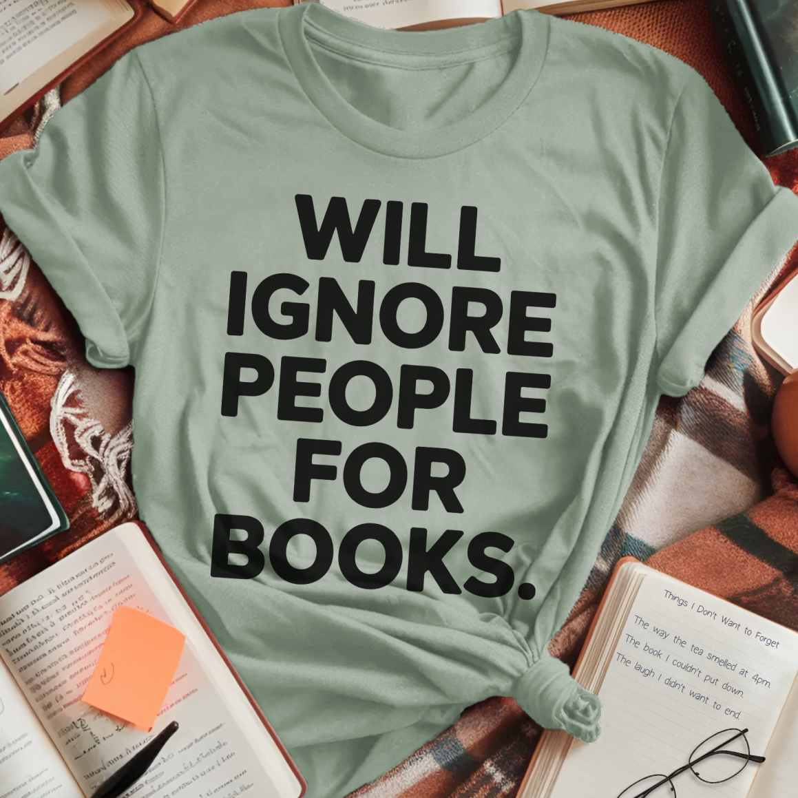 Ignore People For Books T-Shirt