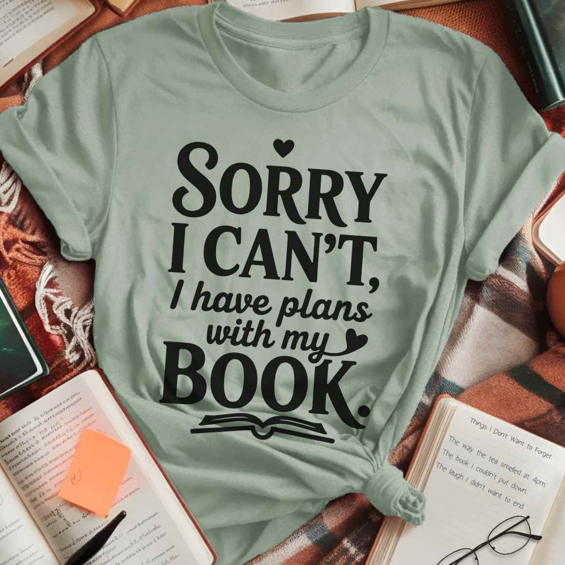 Sorry, Book Plans T-Shirt