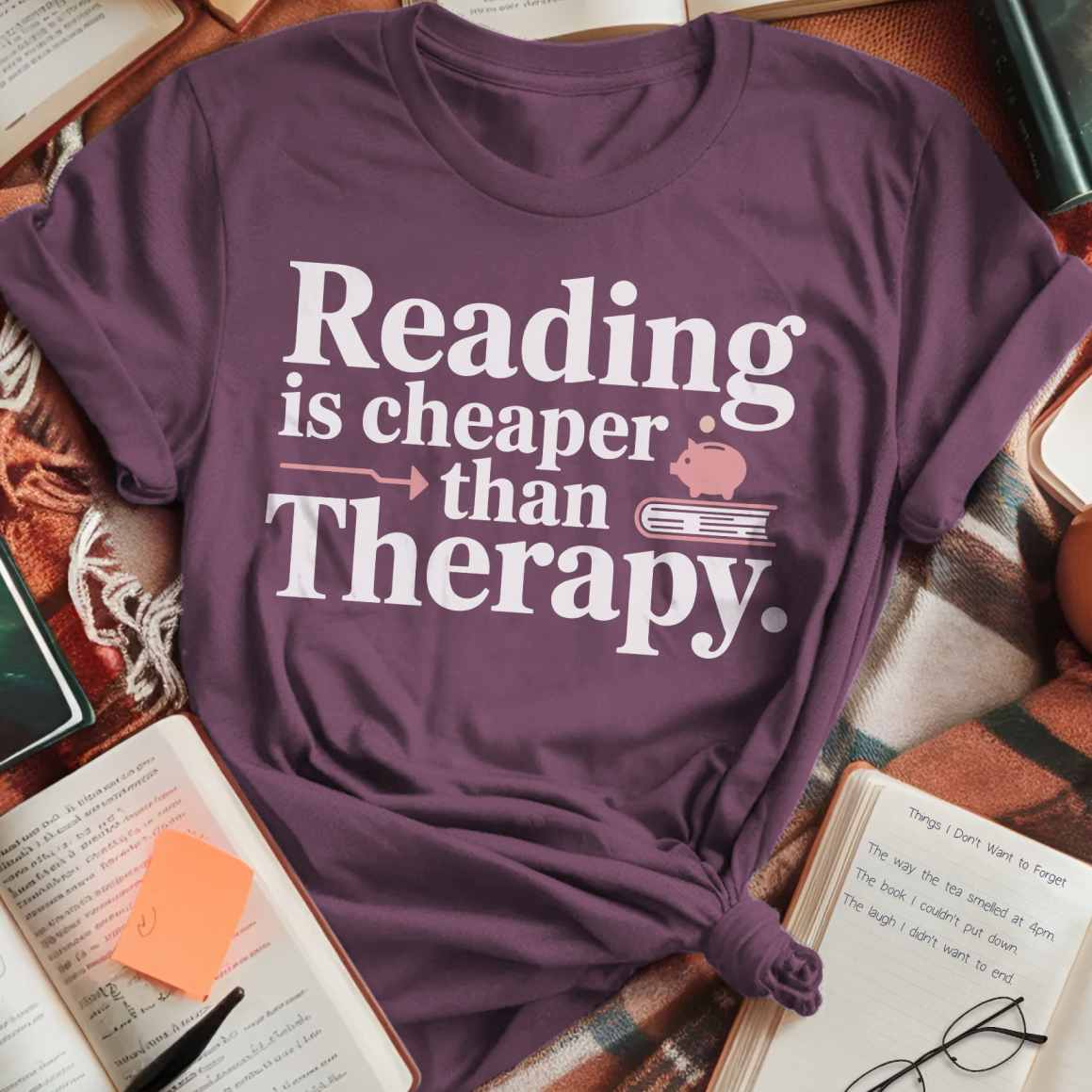 Reading Cheaper Than Therapy T-Shirt