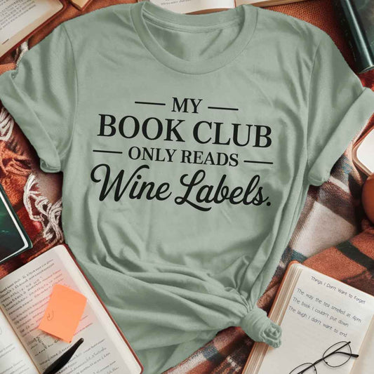 Book Club Reads Wine Labels T-Shirt