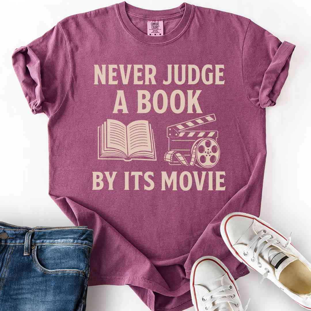Never Judge Book By Movie T-Shirt