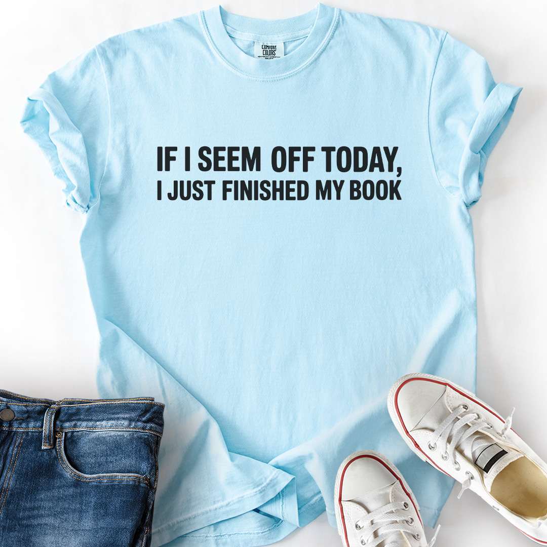 Just Finished Book T-Shirt