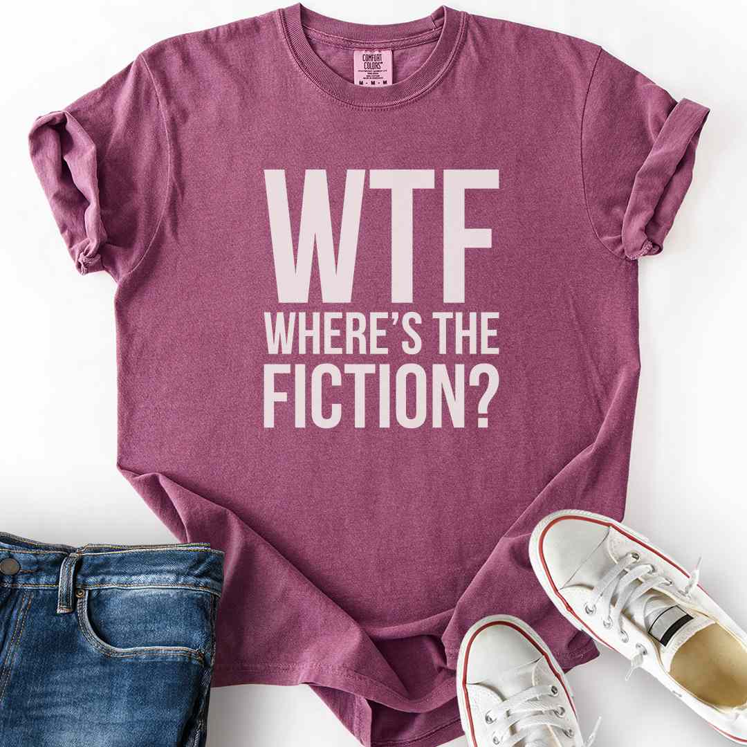 Where's The Fiction T-Shirt