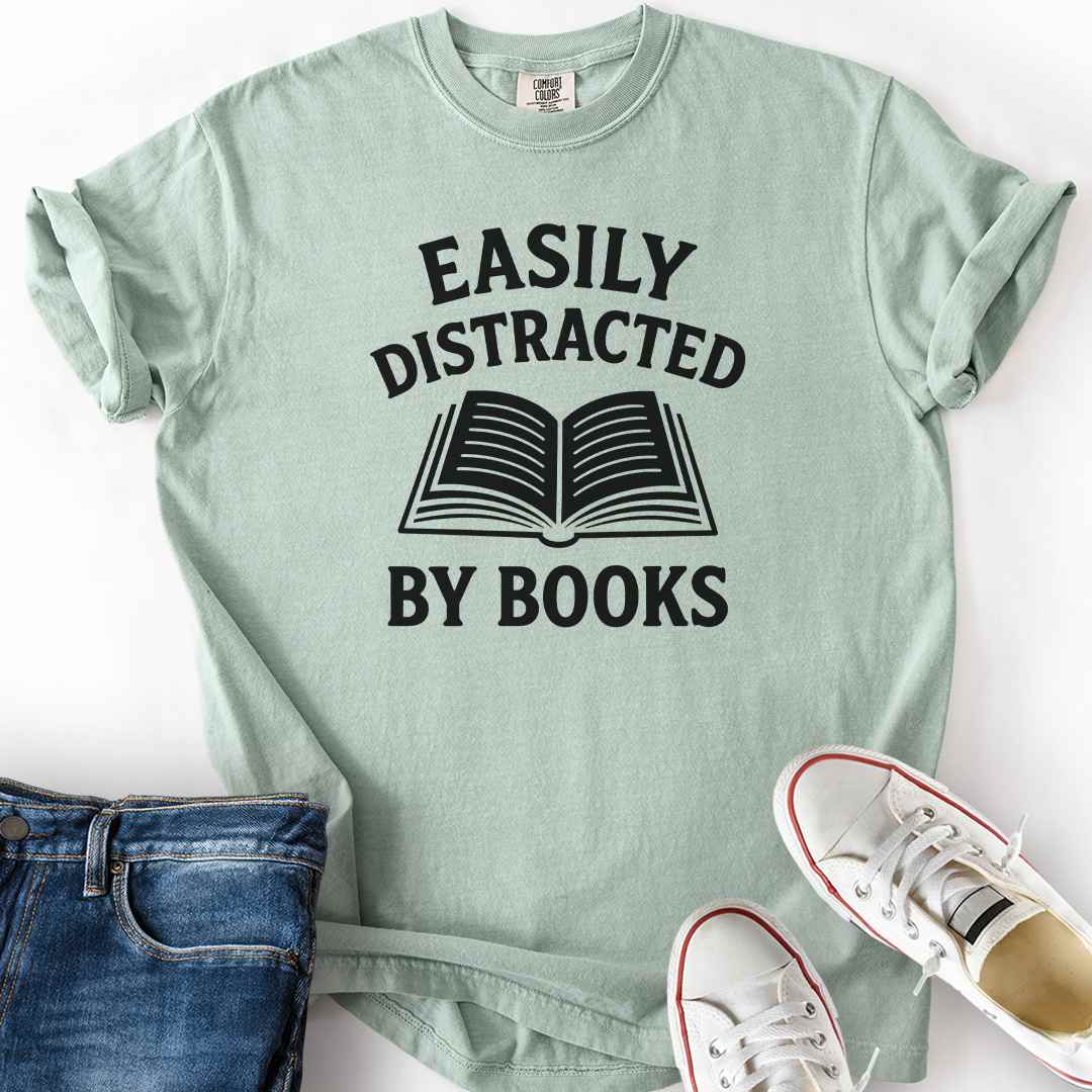 Easily Distracted by Books T-Shirt
