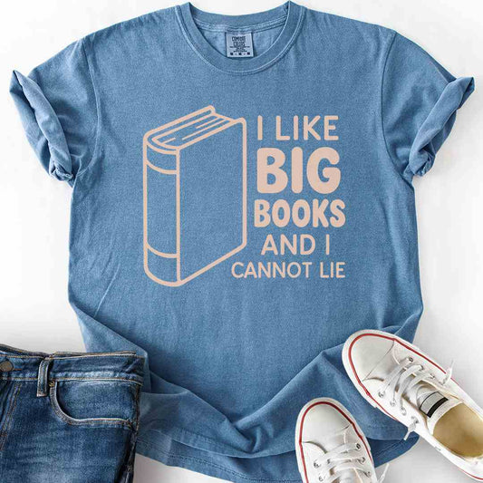 I Like Big Books T-Shirt