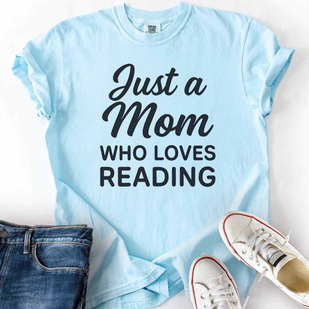 A Mom Who Loves Reading T-Shirt