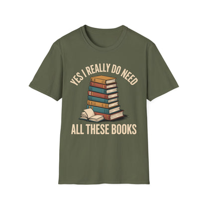 SAMPLE Need All These Books Softstyle T-Shirt