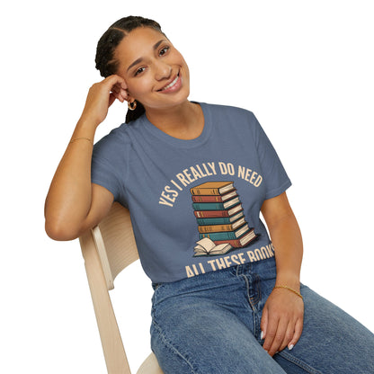 SAMPLE Need All These Books Softstyle T-Shirt