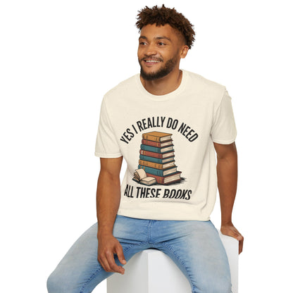 SAMPLE Need All These Books Softstyle T-Shirt
