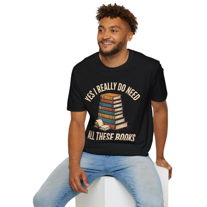 SAMPLE Need All These Books Softstyle T-Shirt