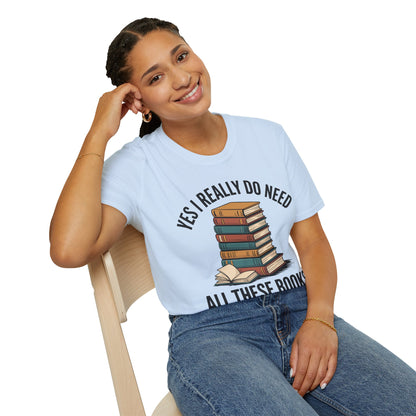 SAMPLE Need All These Books Softstyle T-Shirt