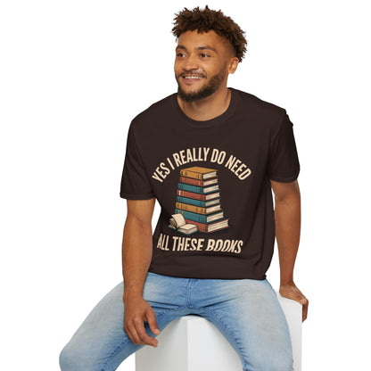SAMPLE Need All These Books Softstyle T-Shirt