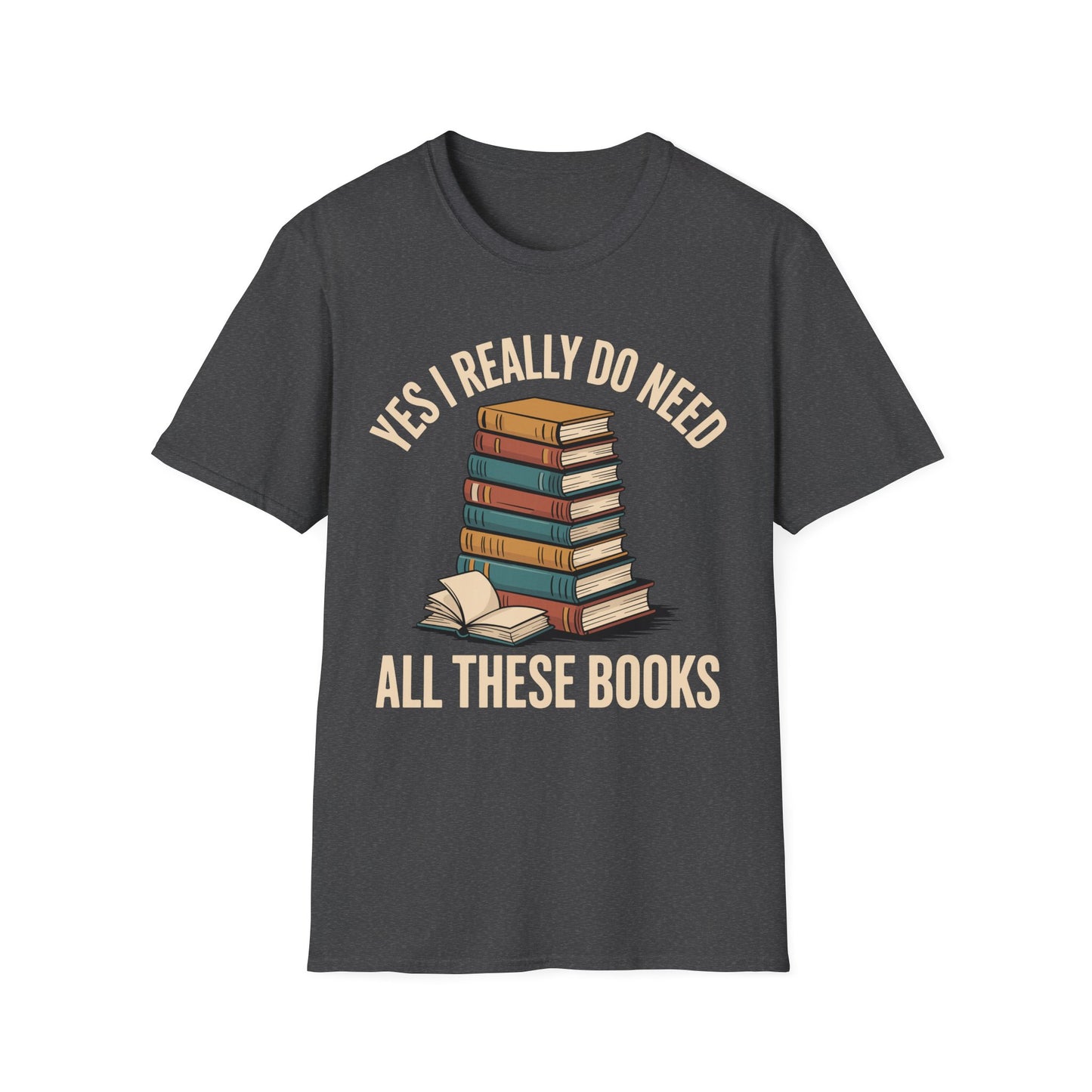 SAMPLE Need All These Books Softstyle T-Shirt