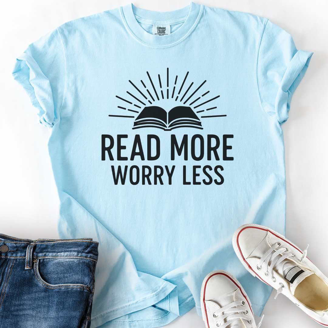 Read More Worry Less T-Shirt