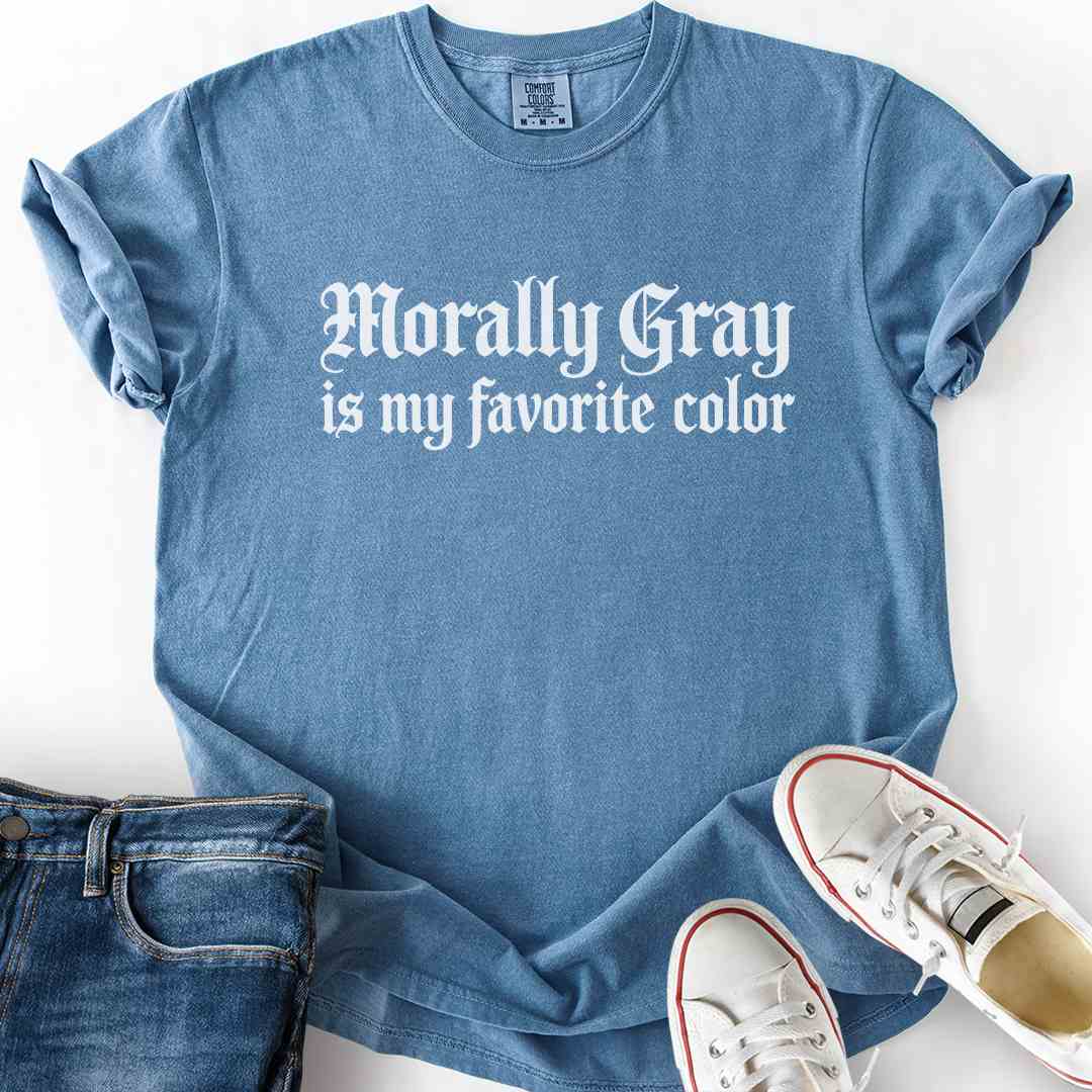 Morally Gray Favorite Color T-Shirt