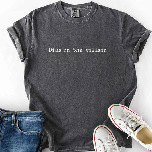 Dibs On Villain T-Shirt