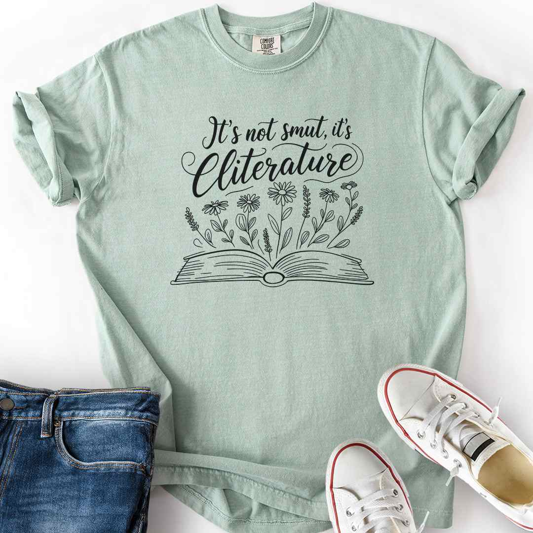 Not Smut It's Cliterature T-Shirt