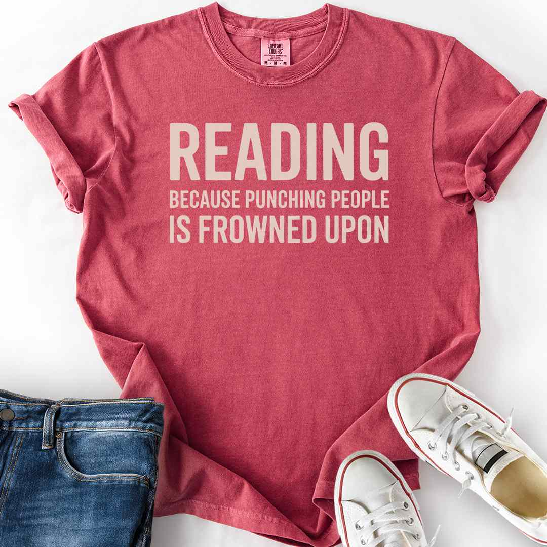 Reading And Not Punching T-Shirt