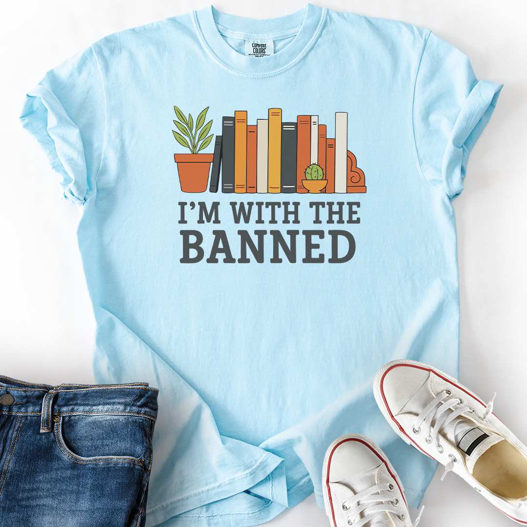 I'm With the Banned T-Shirt