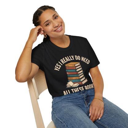 SAMPLE Need All These Books Softstyle T-Shirt