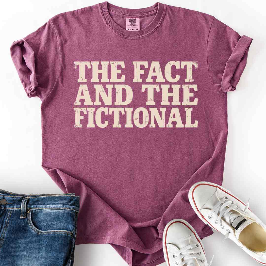 Fact And The Fictional T-Shirt