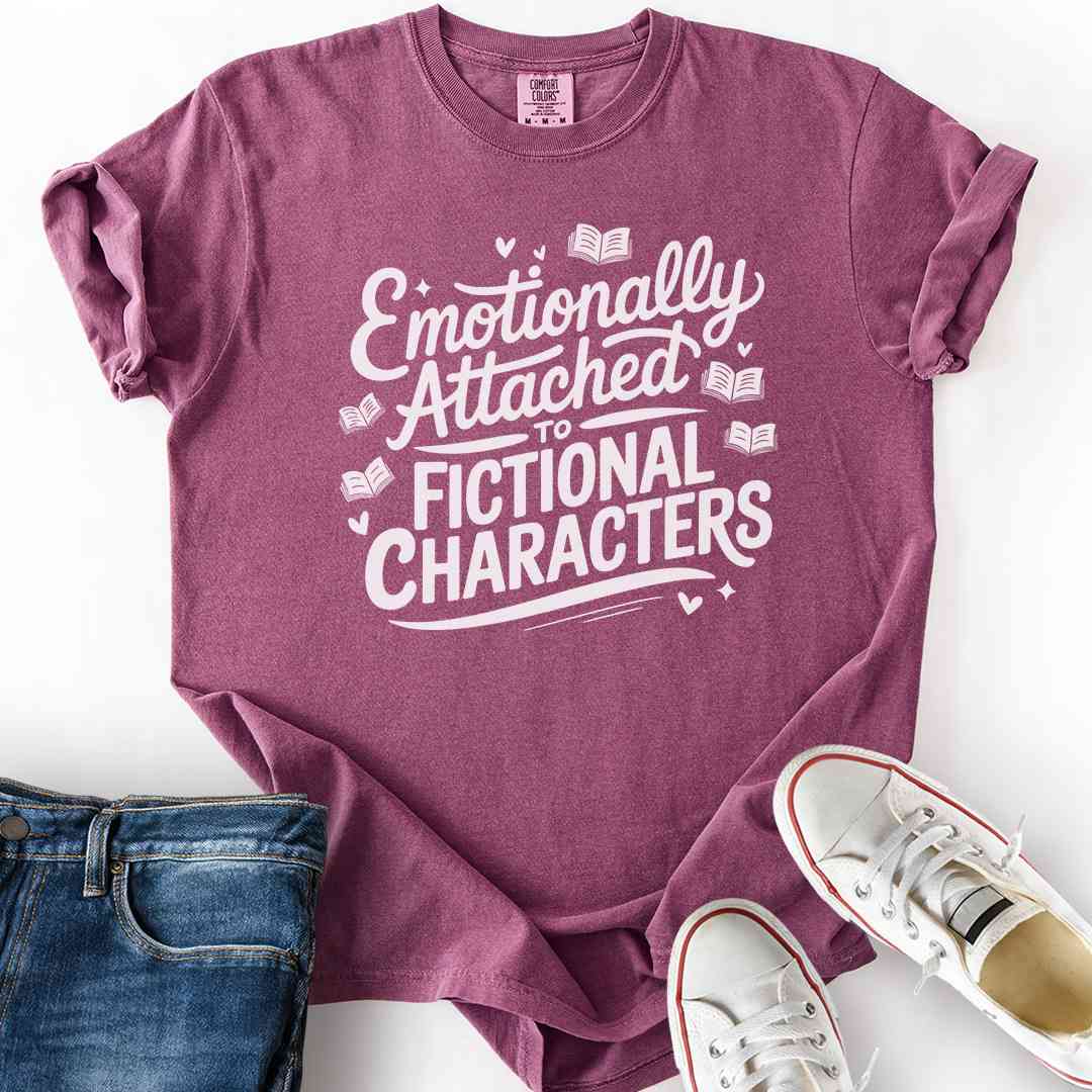Attached to Fictional Characters T-Shirt